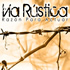http://www.myspace.com/viarustica